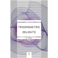 Trigonometric Delights 9780691202198
