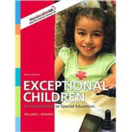 Exceptional Children: Introduction to Special Ed 9781323672198