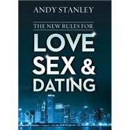 The New Rules for Love, Sex & Dating 9780310342199