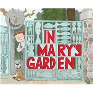 In Mary's Garden 9780544272200