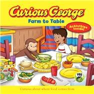 Curious George Farm to Table 9780544652200