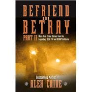 Befriend and Betray 9781988002200