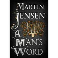 A Man's Word 9781477822203