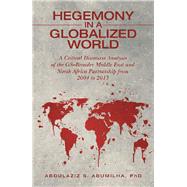 Hegemony in a Globalized World 9781480862203