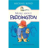 More About Paddington 9780062312204