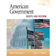American Government : Roots and Reform, 2009 Alternate Edition 9780205652204