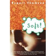 Soft!
