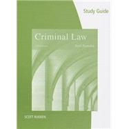Study Guide for Samaha’s Criminal Law, 11th 9781285062204