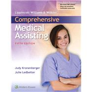 Lippincott Williams & Wilkins' Comprehensive Medical Assisting 9781496302205