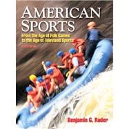 American Sports- (Value Pack w/MySearchLab) 9780205702206