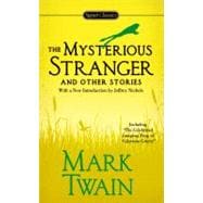 The Mysterious Stranger and Other Stories
