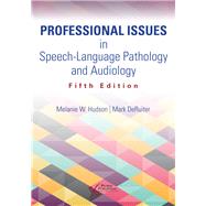 Professional Issues in Speech-language Pathology and Audiology 9781635502206