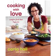 Cooking with Love Comfort Food that Hugs You 9781451662207