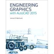 Engineering Graphics with AutoCAD 2015 9780133962208