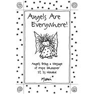Angels Are Everywhere! 9781680882209