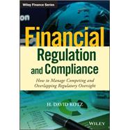 Financial Regulation and Compliance 9781118972212