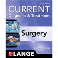 Current Diagnosis and Treatment Surgery, 15th Edition 9781260122213