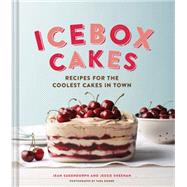 Ice Box Cakes: Recipes for the Coolest Cakes in Town 9781452112213