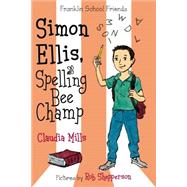 Simon Ellis, Spelling Bee Champ 9780374302214