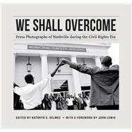 We Shall Overcome 9780826522214