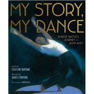 My Story, My Dance 9781481422215