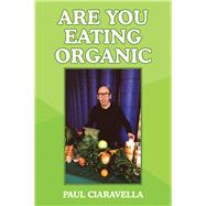 Are You Eating Organic 9781982222215