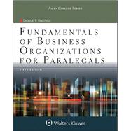 Fundamentals of Business Organizations for Paralegals 9781454852216
