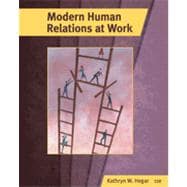 Modern Human Relations at Work, 11th Edition 9781133462217