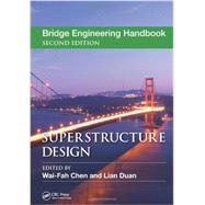 Bridge Engineering Handbook, Second Edition: Superstructure Design 9781439852217