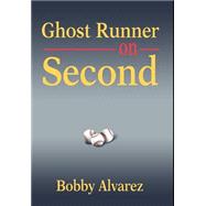 Ghost Runner on Second