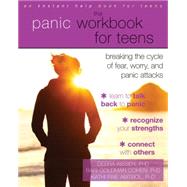 The Panic Workbook for Teens 9781626252219