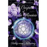 A Carpet of Purple Flowers 9781910692219