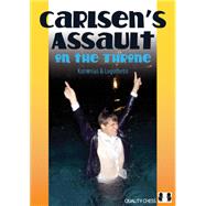 Carlsen's Assault on the Throne 9781906552220