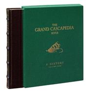 The Grand Cascapedia River: A History 9780789212221