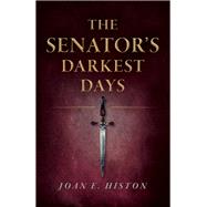 The Senator's Darkest Days 9781789042221
