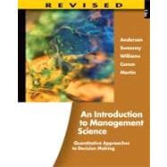 An Introduction to Management Science Quantitative Approaches to Decision Making, Revised (with Microsoft Project and Printed Access Card) 9781111532222