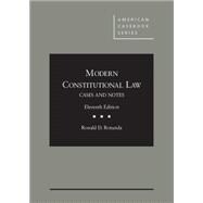 Modern Constitutional Law: Cases and Notes 9781628102222