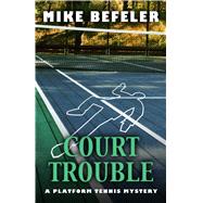 Court Trouble 9781432832223