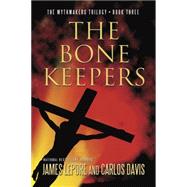 The Bone Keepers 9781611882223