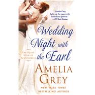Wedding Night With the Earl The Heirs' Club of Scoundrels 9781250042224