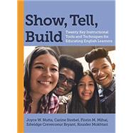 Show, Tell, Build 9781682532225