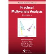 Practical Multivariate Analysis, Sixth Edition 9781138702226