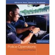 Police Operations : Theory and Practice 9780534632229