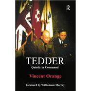 Tedder: Quietly in Command 9780415652230
