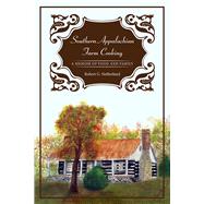 Southern Appalachian Farm Cooking 9781621902232