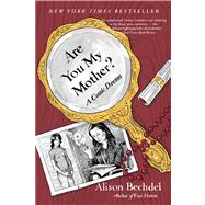 Are You My Mother? : A Comic Drama 9780544002234