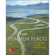 Common Places: Integrated Reading and Writing 9781259192234