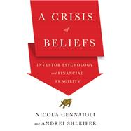 A Crisis of Beliefs 9780691202235