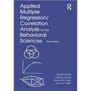 Applied Multiple Regression/Correlation Analysis for the Behavioral Sciences 9780805822236