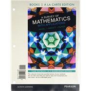 Survey of Mathematics with Applications, A, a la Carte edition plus NEW MyMathLab with Pearson eText 9780134112237